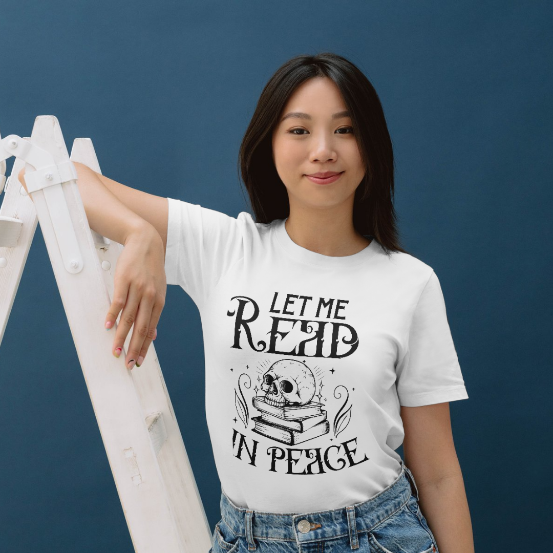 "Let me read in peace" Gothic Book Lovers' T-Shirt – Available in Multiple Colors and Sizes