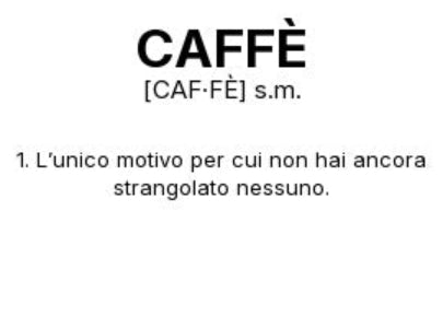Tazza “CAFFÈ” – Definizione Ironica in Stile Dizionario