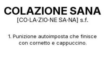 Tazza “COLAZIONE SANA” – Definizione Ironica in Stile Dizionario