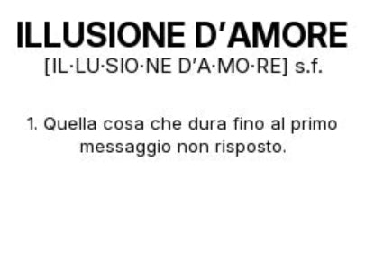 Tazza “ILLUSIONE D’AMORE” – Definizione Ironica in Stile Dizionario