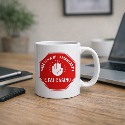 Tazza Motivazionale Italiana “Smettila di Lamentarti – E Fai Casino” | Mug Ironica da Ufficio e Casa