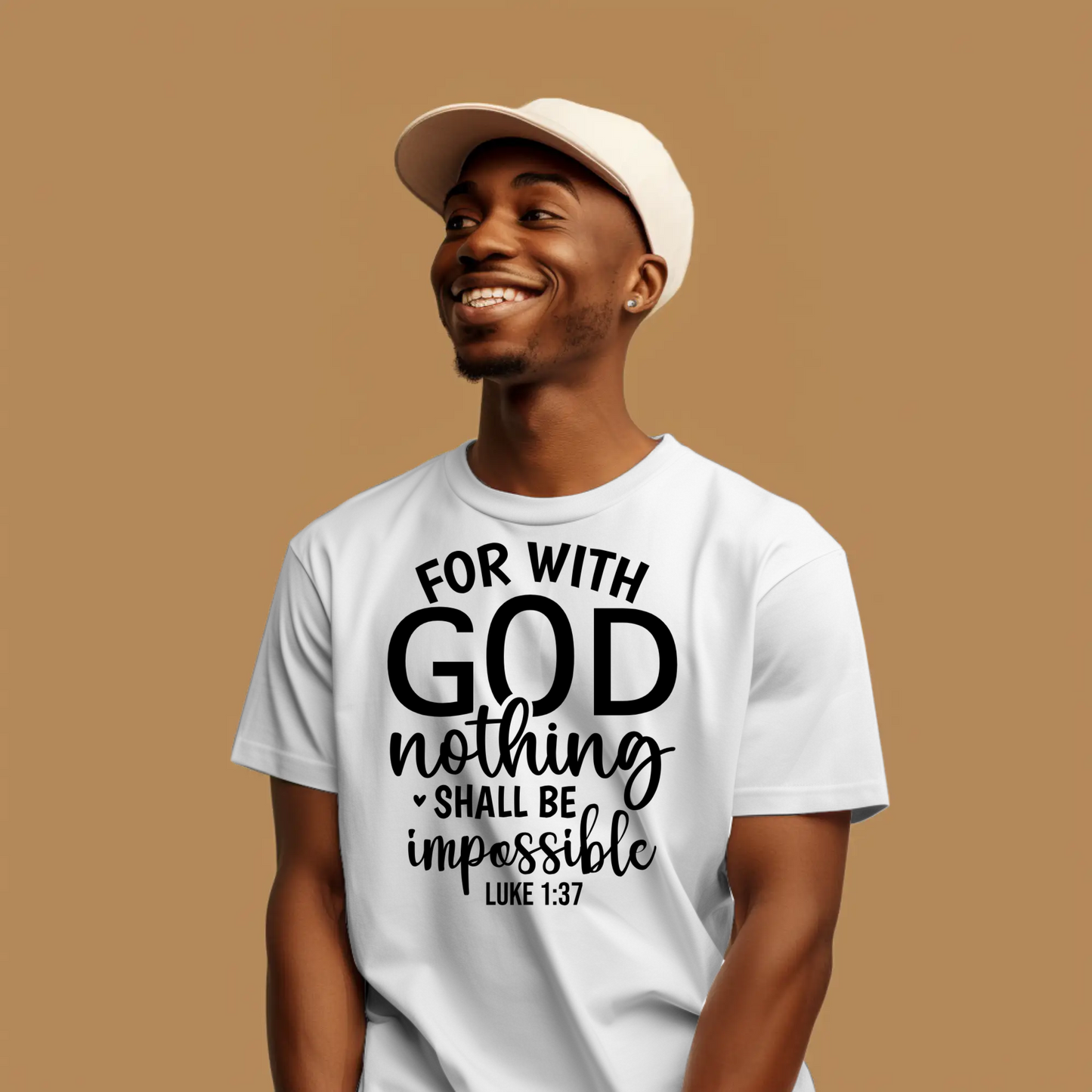 For With God Nothing Shall Be Impossible | Christian Faith T-Shirt