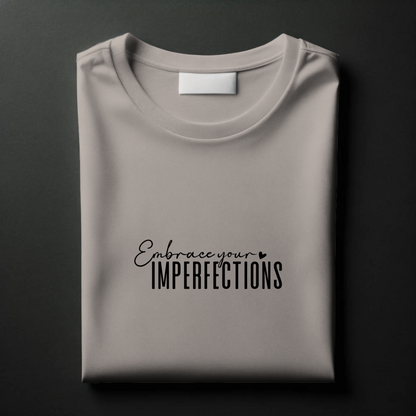 Self-Acceptance Tee – “Embrace Your Imperfections”