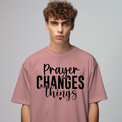 Prayer Changes Things | Christian Faith T-Shirt
