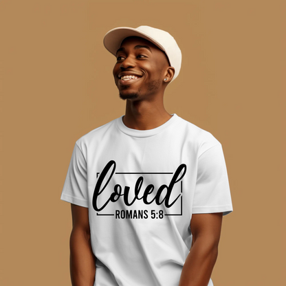 Loved | Christian Faith T-Shirt