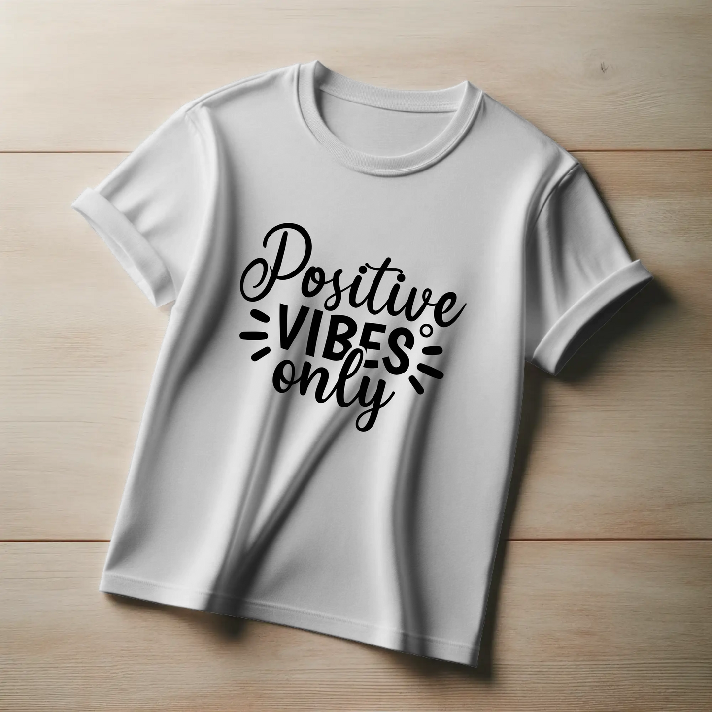 High Vibe Tee – “Positive Vibes Only”