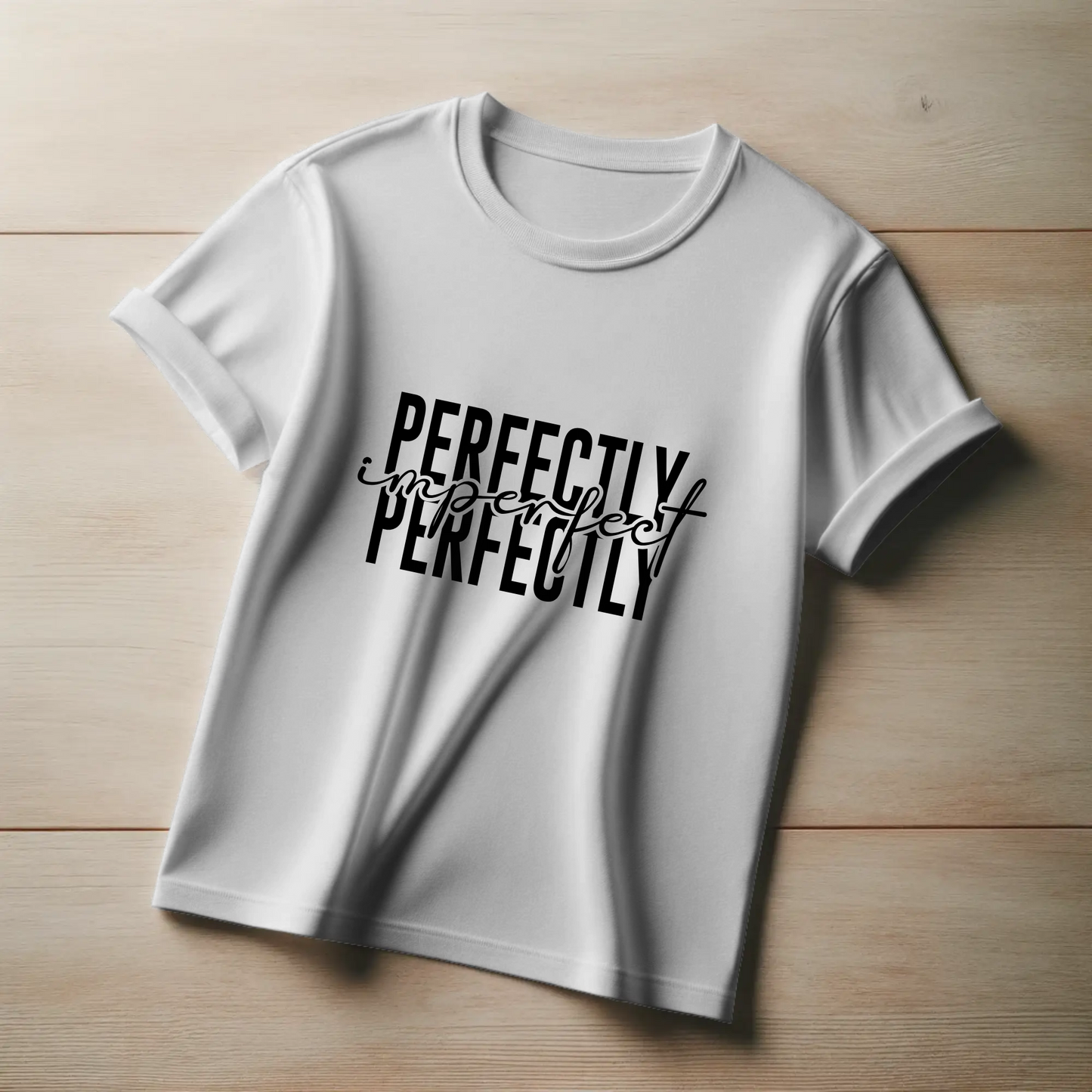 Self-Love Tee – “Perfectly Imperfect”