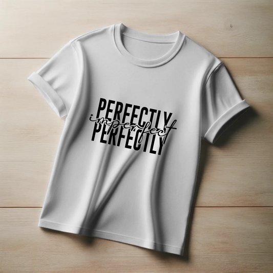 Self-Love Tee – “Perfectly Imperfect”