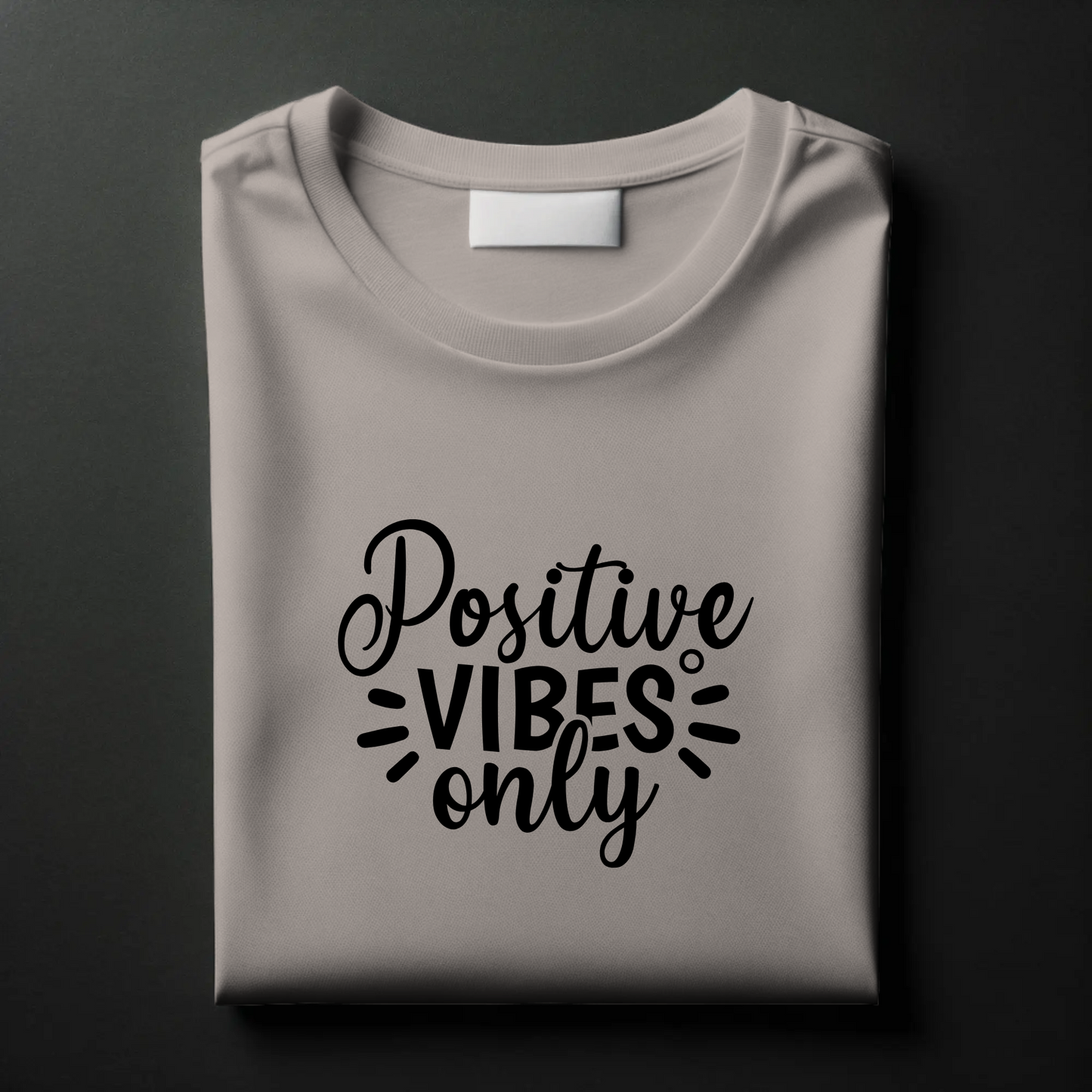 High Vibe Tee – “Positive Vibes Only”