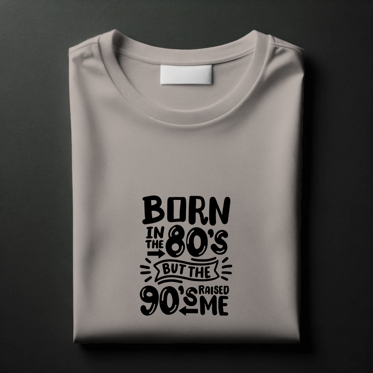 Born in the 80's, Raised by the 90's Tee – Retro Legacy Collection