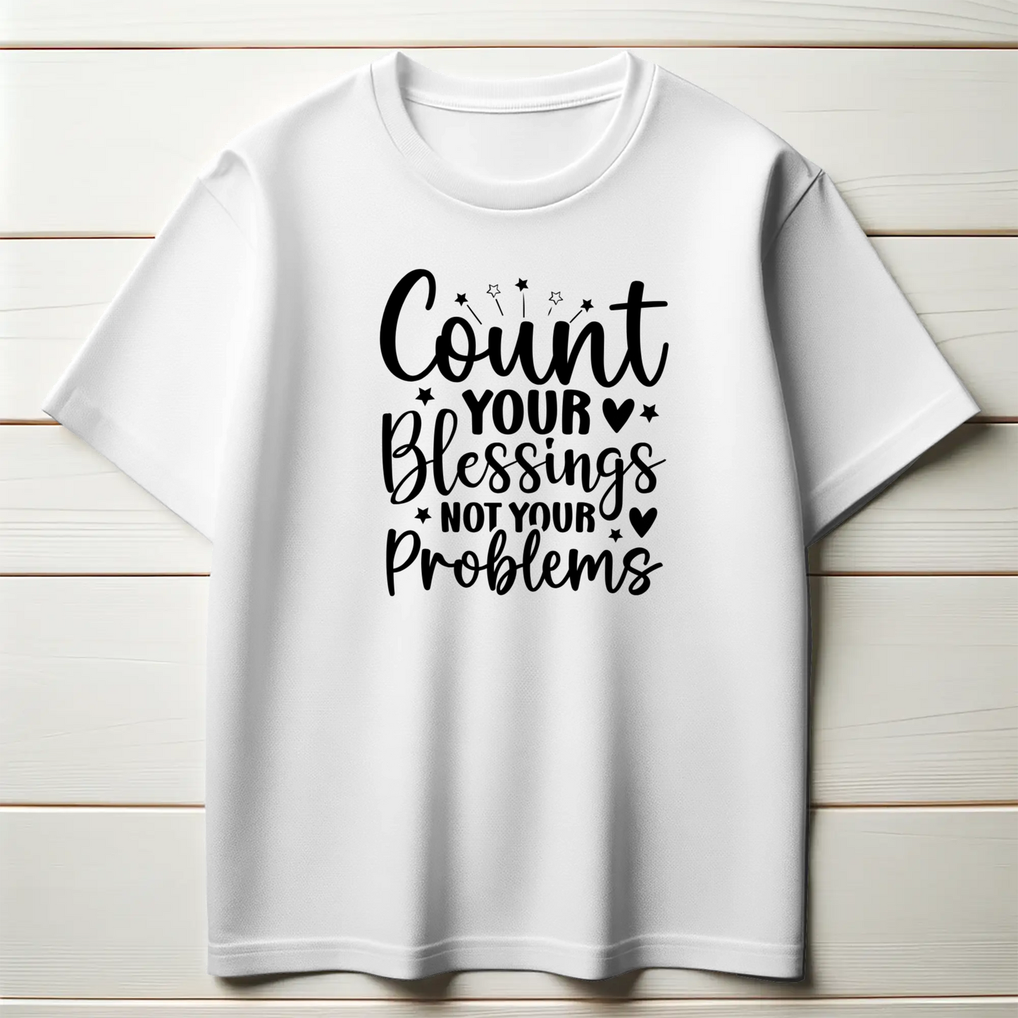 Gratitude Mindset Tee – “Count Your Blessings, Not Your Problems”