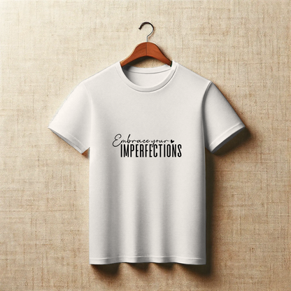 Self-Acceptance Tee – “Embrace Your Imperfections”