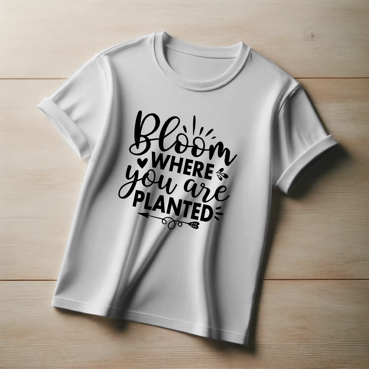 Growth Mindset Tee – “Bloom Where You Are Planted”