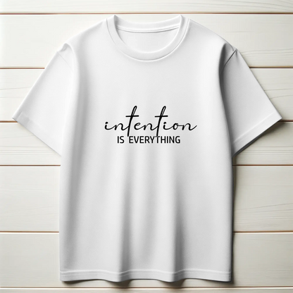 Manifestation Tee – “Intention Is Everything”