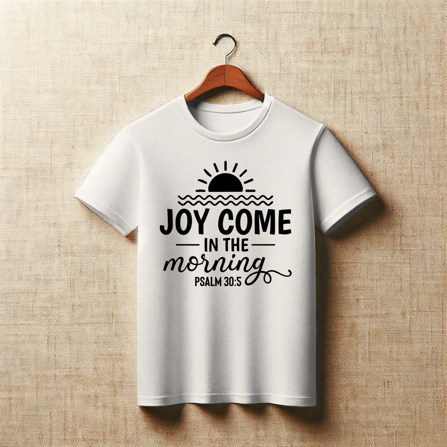 Joy Comes in the Morning | Christian Hope T-Shirt