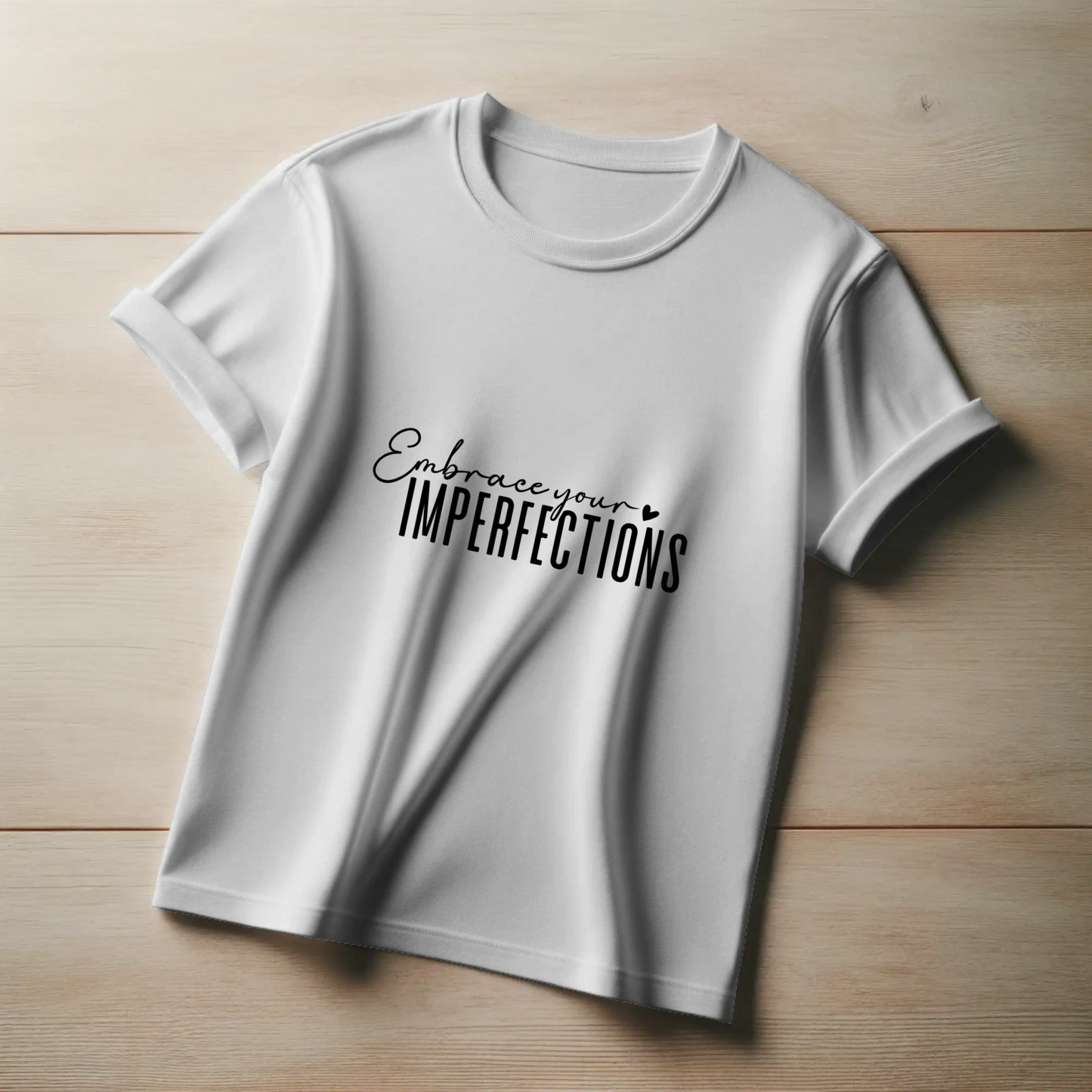 Self-Acceptance Tee – “Embrace Your Imperfections”